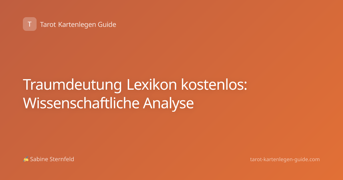 Traumdeutung Lexikon kostenlos: Wissenschaftliche Analyse